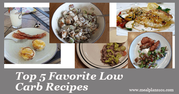 101 Low Carb Recipes
 Top 5 Favorite Low Carb Recipes