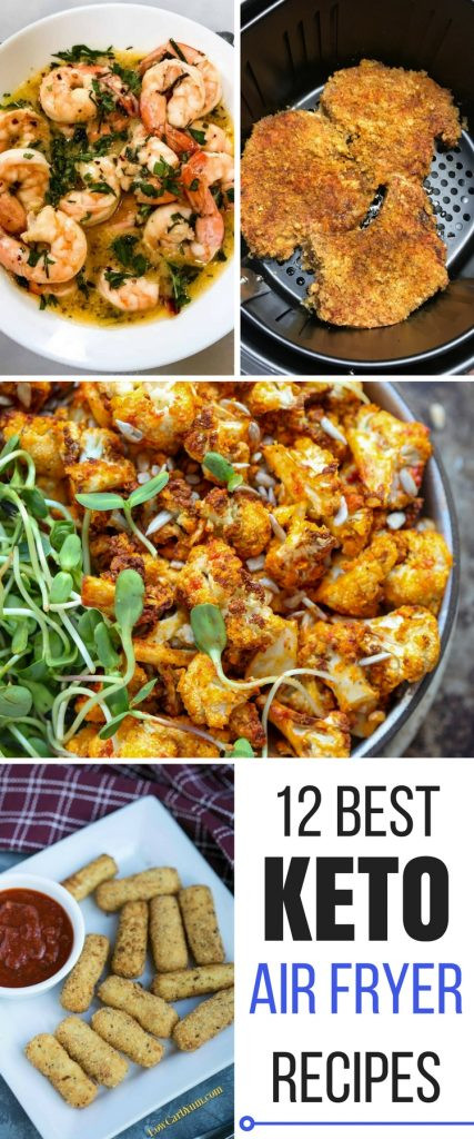 Air Fryer Low Carb Recipes
 You need to see these 12 Best Keto Air Fryer Recipes of