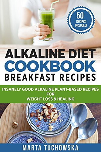 Alkaline Smoothies For Weight Loss
 Alkaline Breakfast Recipes for Busy People Vegan Friendly