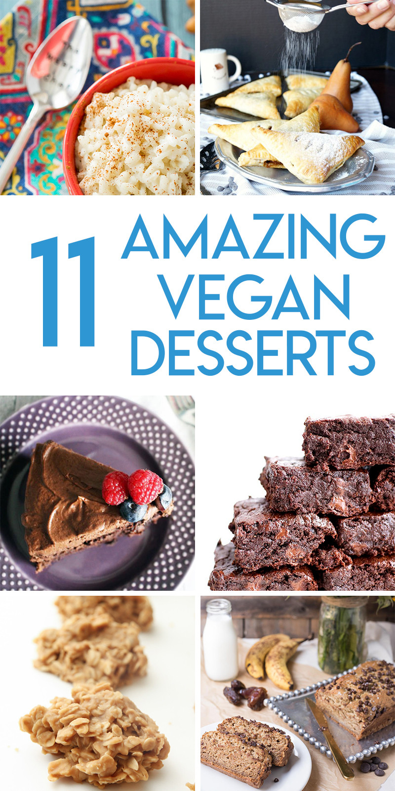 Amazing Vegan Recipes
 11 Amazing Vegan Dessert Recipes
