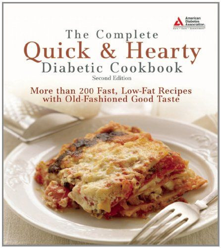 American Diabetic Recipes
 The plete Quick & Hearty Diabetic Cookbook More Than