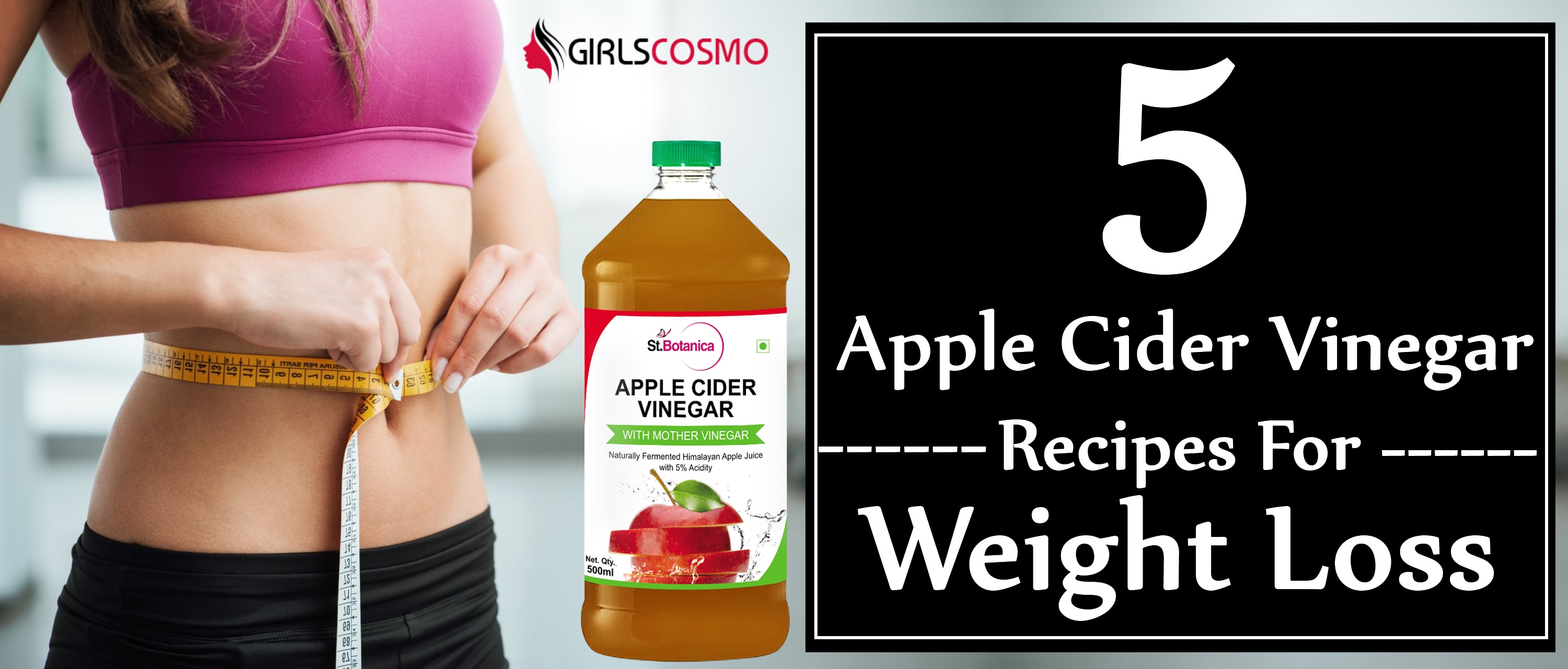 Apple Cider Vinegar Weight Loss
 5 Apple Cider Vinegar Recipes For Weight Loss