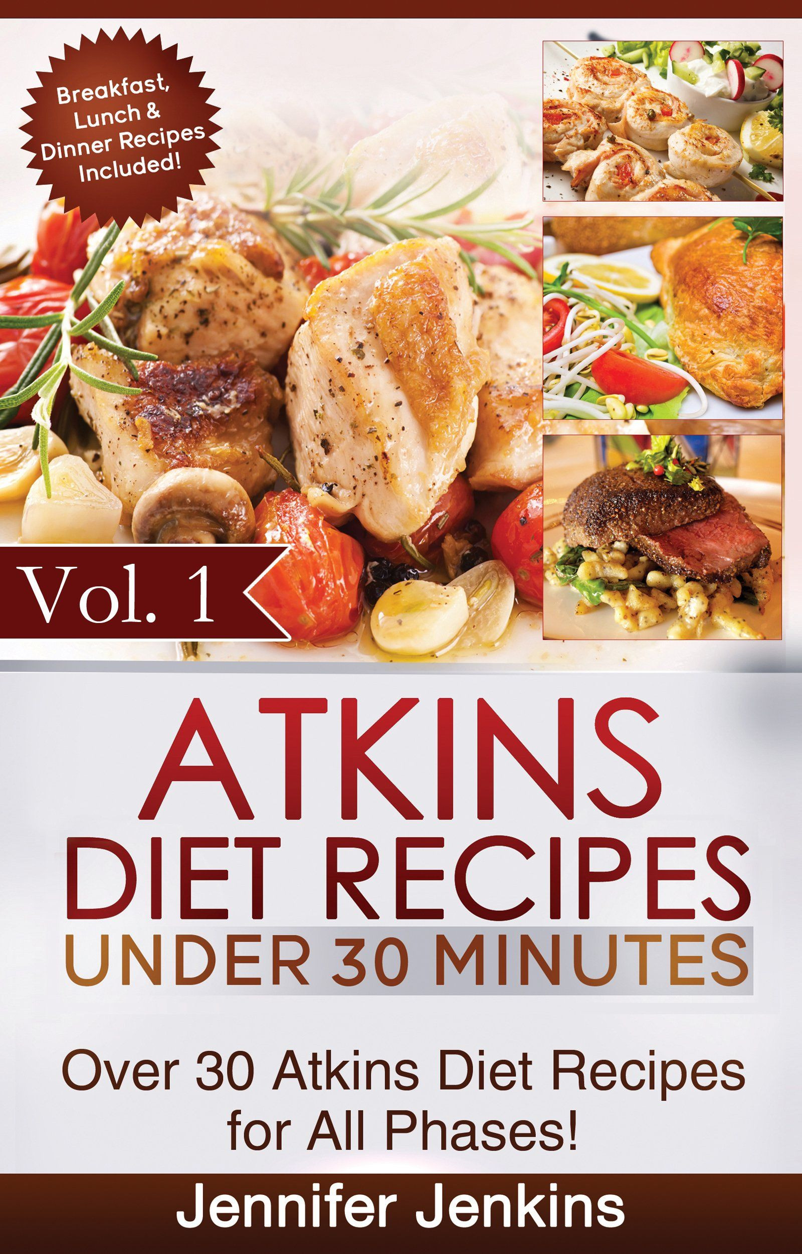 Atkins Low Carb Recipes
 Atkins Diet Recipes Under 30 Minutes Vol 1 Over 30