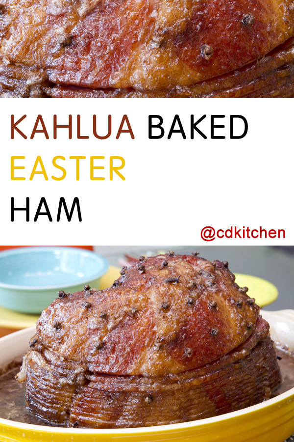 Best Easter Ham Recipe Ever
 Kahlua Baked Easter Ham Recipe