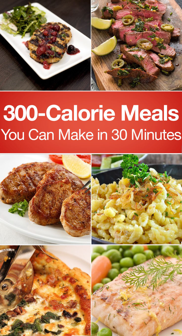 Best Low Calorie Dinners
 300 Calorie Meals You Can Make in 30 Minutes