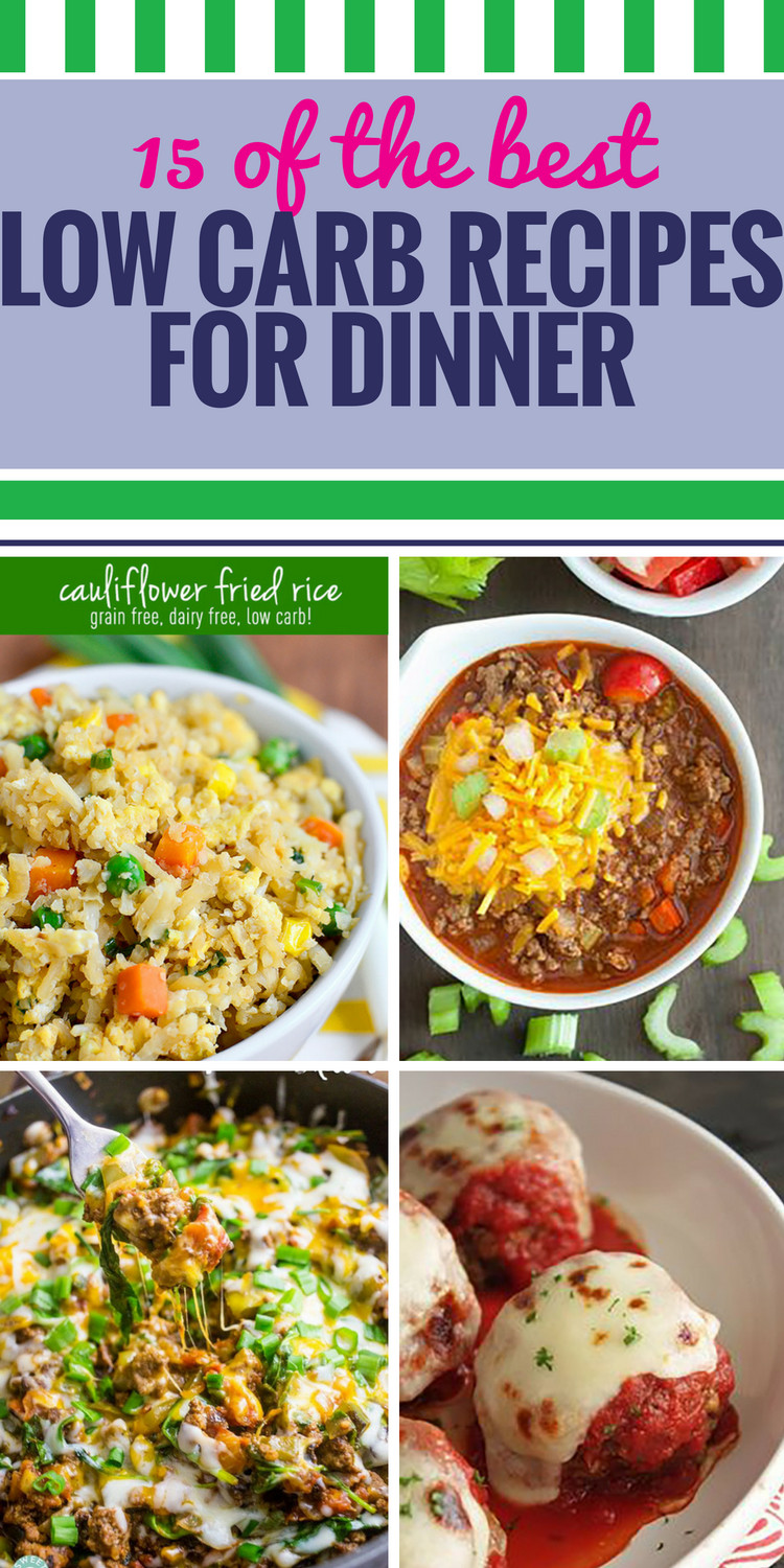 Best Low Carb Dinner Recipes
 15 Low Carb Recipes for Dinner My Life and Kids