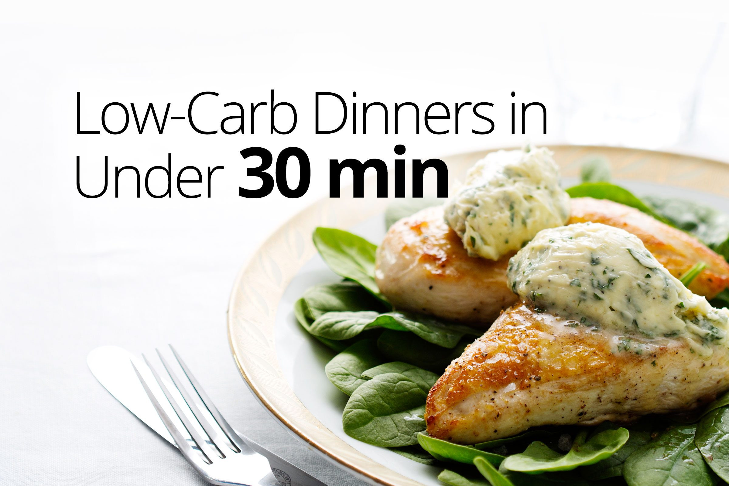 Best Low Carb Dinners
 Low carb dinners in under 30 minutes Diet Doctor