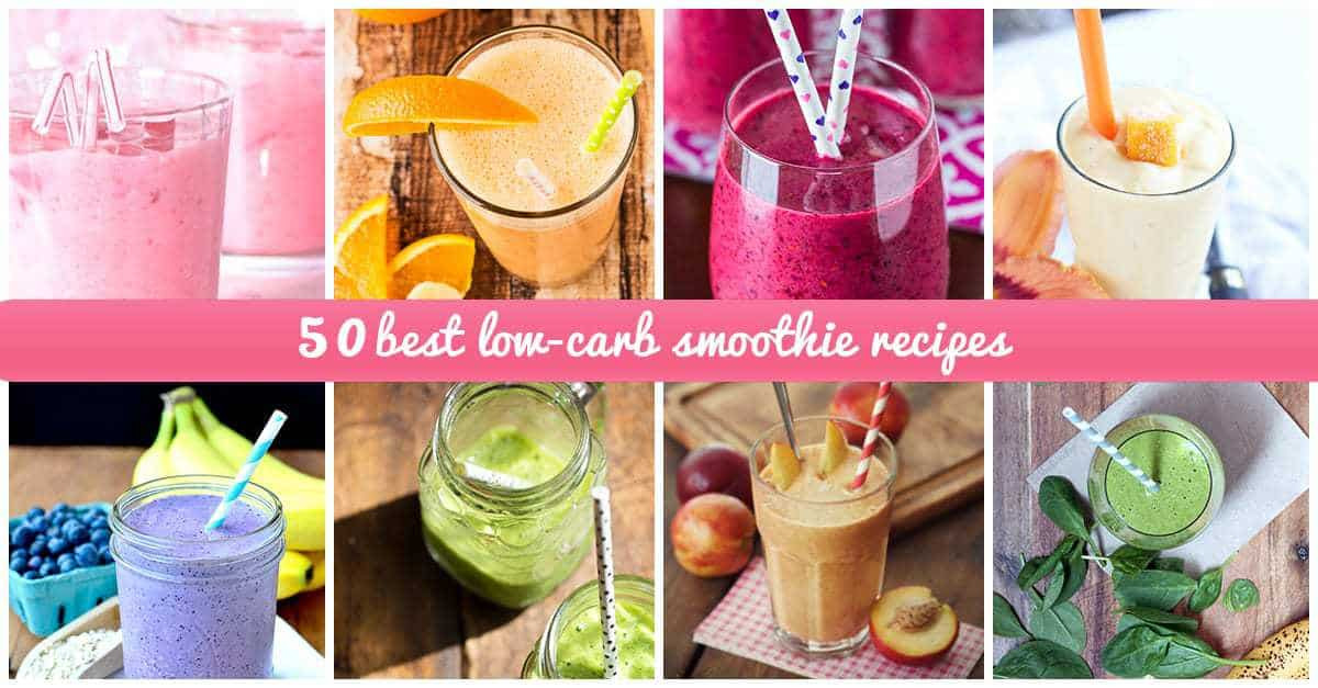 Best Low Carb Smoothies
 50 Best Low Carb Smoothie Recipes for 2018