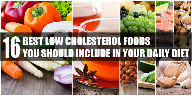 Best Low Cholesterol Recipes
 16 Best Low Cholesterol Foods You Should Include In Your