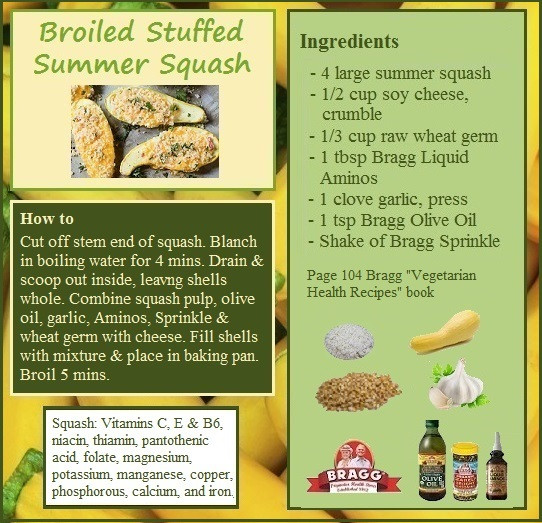 Bragg Vegetarian Health Recipes
 Broiled Stuffed Squash