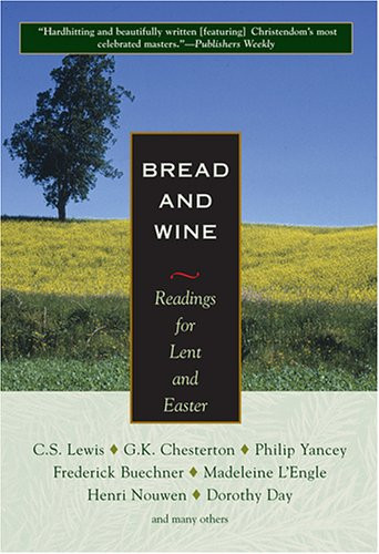 Bread And Wine Readings For Lent And Easter
 Bread and Wine by Orbis Books Reviews Description