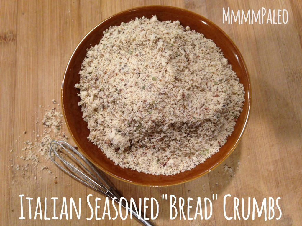 Bread Crumb Substitute Gluten Free
 Italian Seasoned “Bread” Crumbs