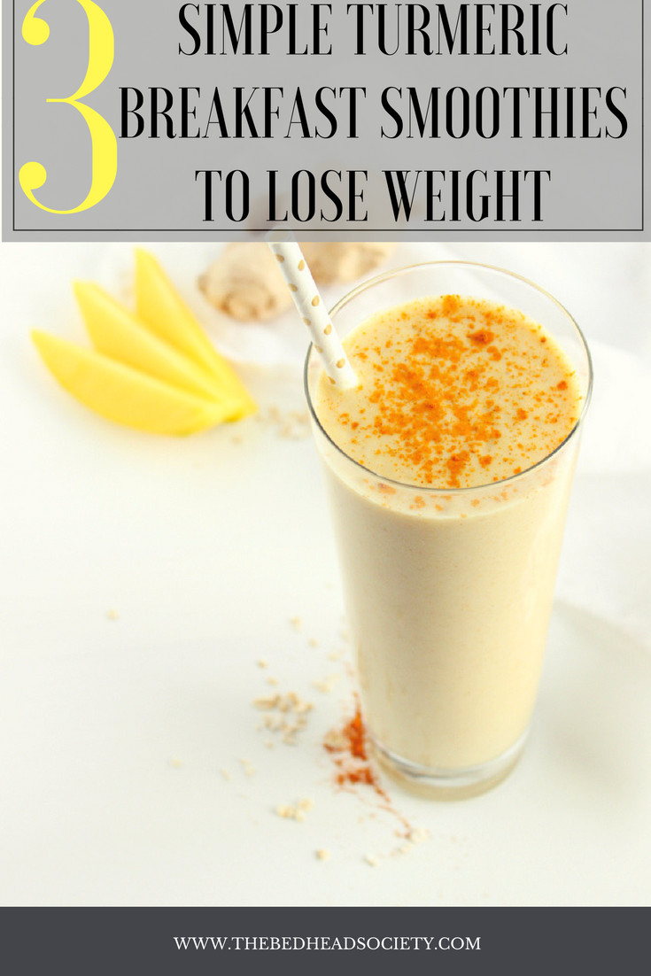 Breakfast Shakes For Weight Loss Recipes
 3 Simple Turmeric Breakfast Smoothies to Lose Weight