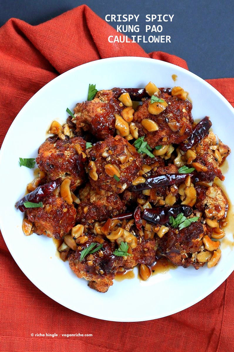 Cauliflower Vegan Recipes
 Spicy Crispy Kung Pao Cauliflower Vegan Richa