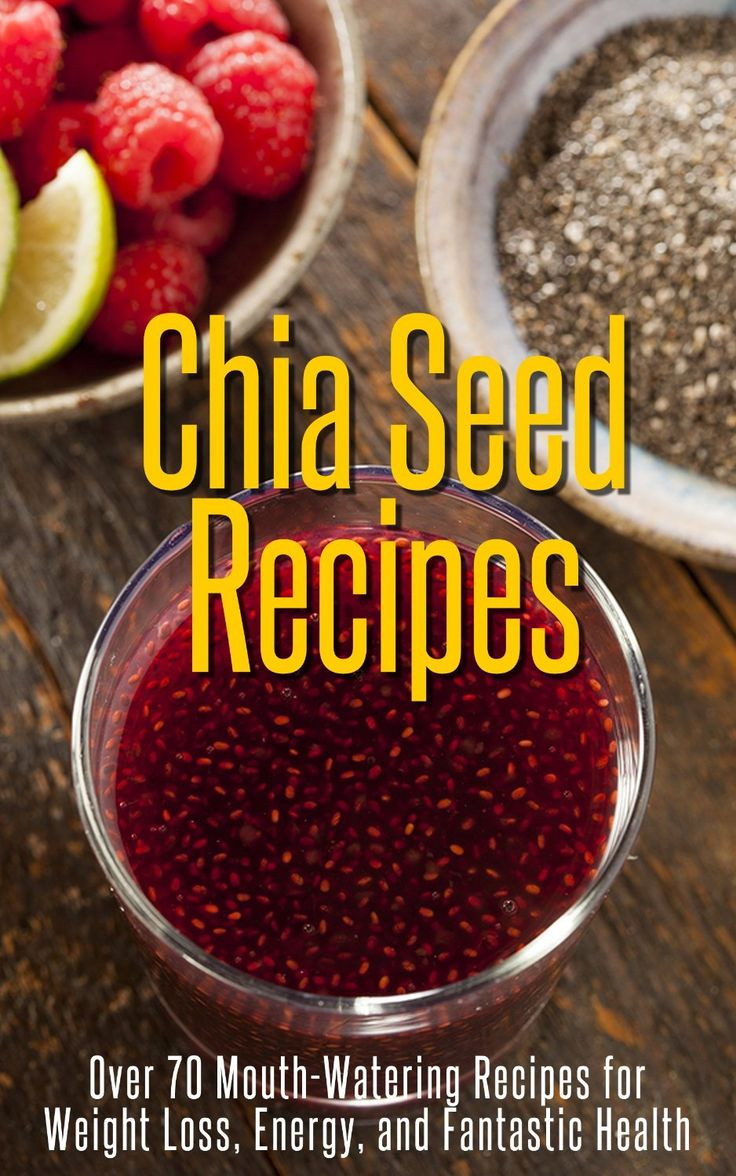 Chia Seed Recipes For Weight Loss
 17 best images about Chia Seeds on Pinterest