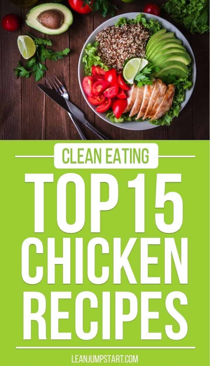 Clean Eating Chicken Recipes For Weight Loss
 Clean Eating Chicken Recipes Top 15 easy recipe ideas for