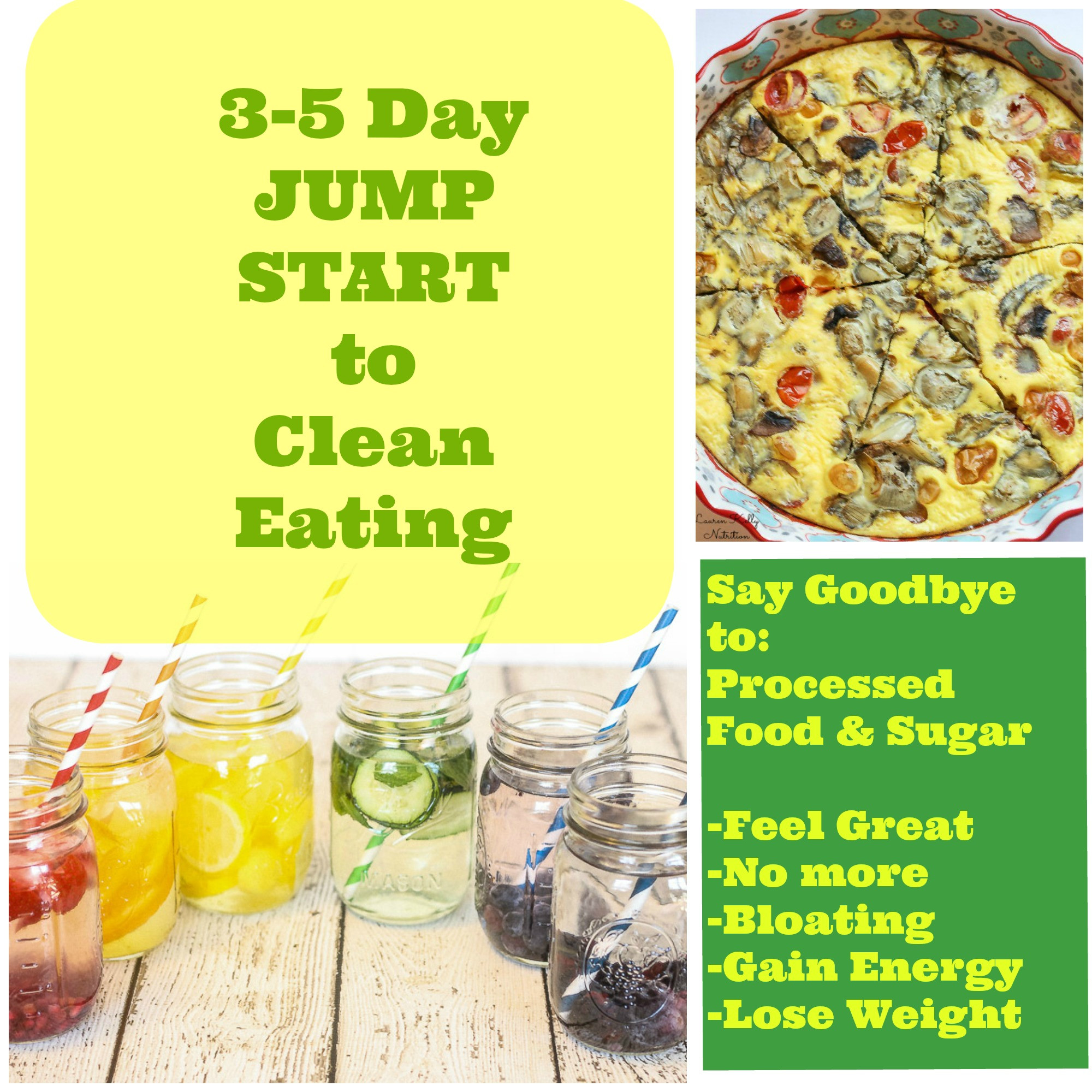 Clean Eating Foods For Weight Loss
 Three – Five Day Jump Start to Clean Eating and Grocery List