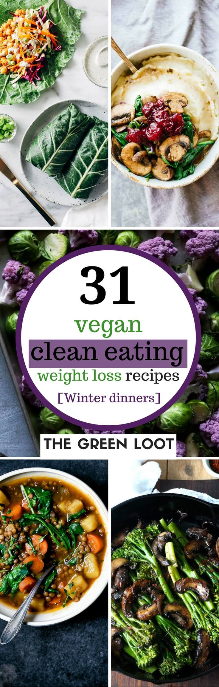 Clean Eating For Weight Loss
 31 Delish Vegan Clean Eating Recipes for Weight Loss