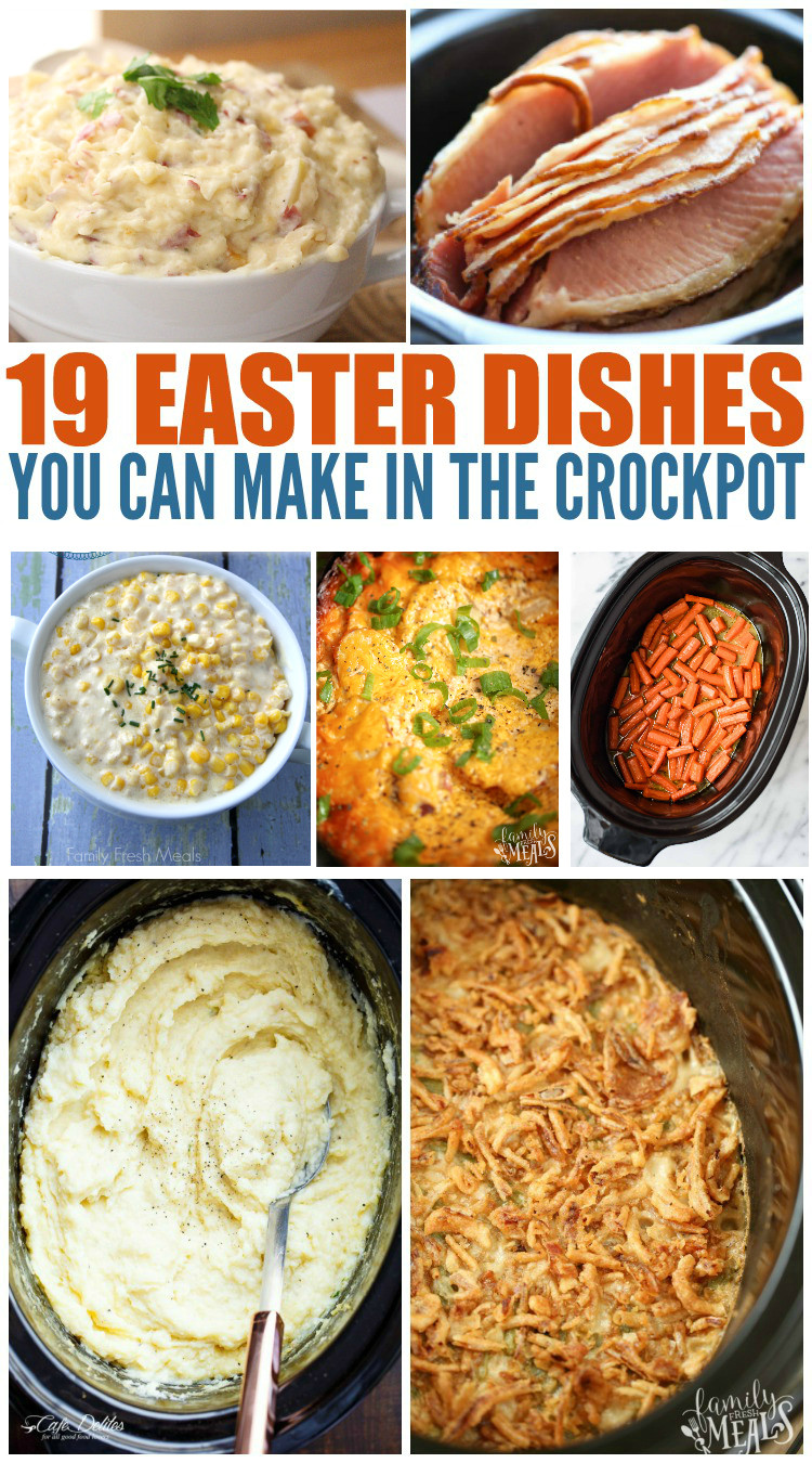 Crock Pot Easter Dinner Family Favorite Easter Crockpot Recipes Family Fresh Meals