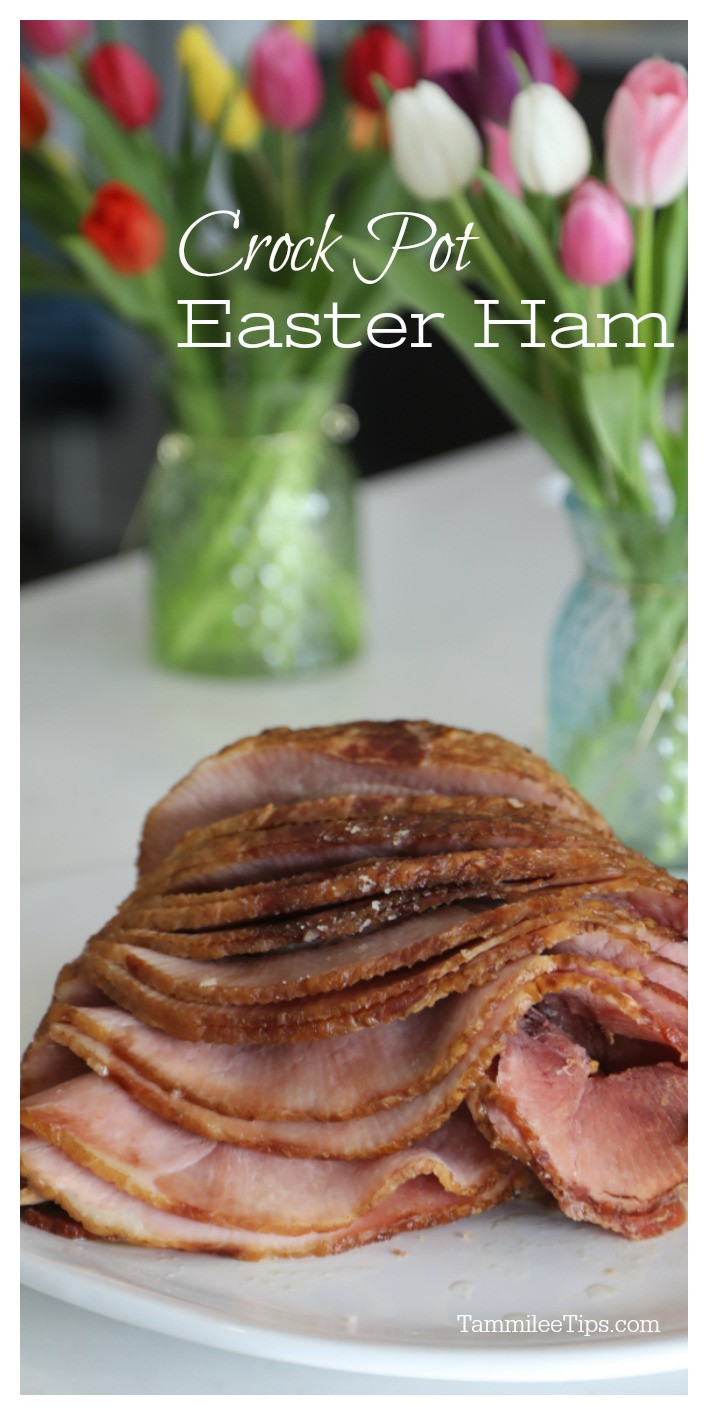 Crock Pot Easter Ham
 Crock Pot Ham Tammilee Tips