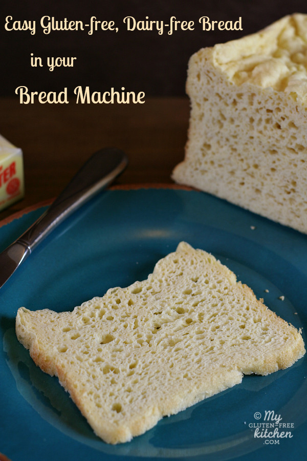 Dairy Free Bread Recipe Easy Gluten free Dairy free Bread in your Bread Machine