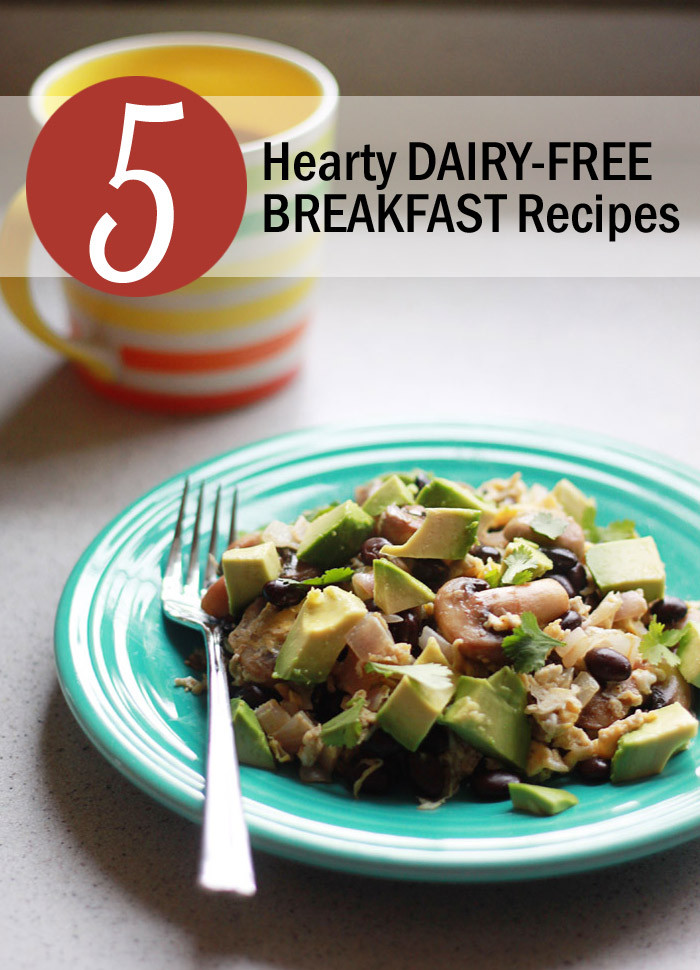 Dairy Free Breakfast Recipes
 5 Hearty Dairy Free Breakfast Recipes Kitchen Treaty