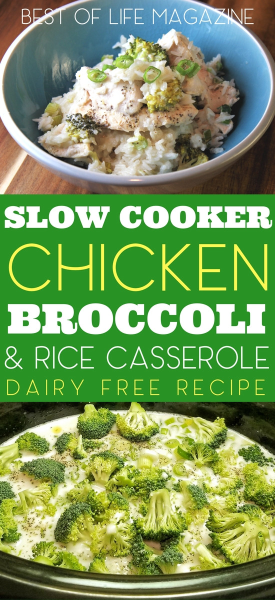 Dairy Free Chicken And Rice Casserole
 Slow Cooker Chicken Broccoli and Rice Casserole