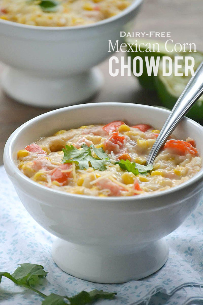 Dairy Free Chowder
 Dairy Free Mexican Corn Chowder