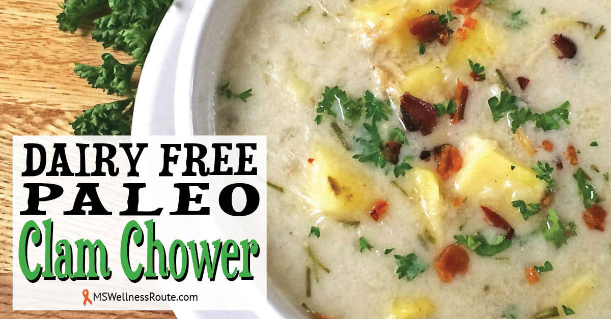 Dairy Free Clam Chowder
 Dairy Free Paleo Clam Chowder MS Wellness Route