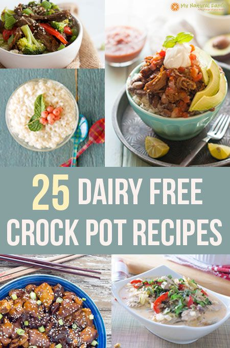 Dairy Free Crock Pot Recipes
 25 Dairy Free Crock Pot Recipes No Milk or Cream Here