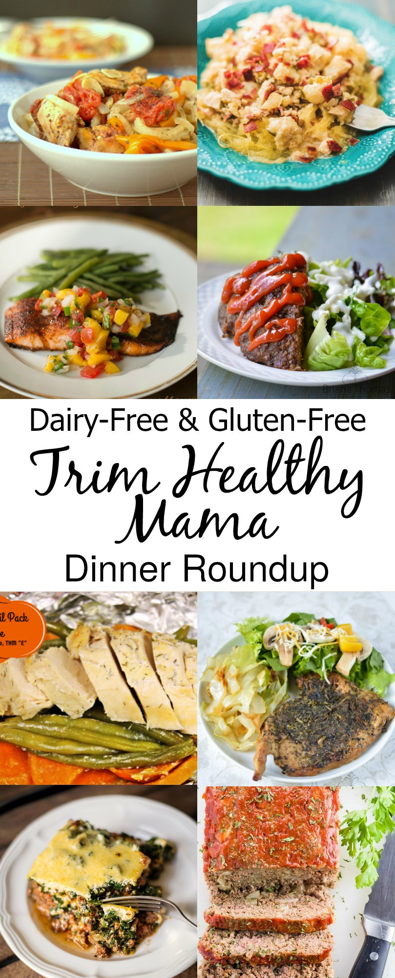 Dairy Free Dinners
 Dairy Free and Gluten Free Trim Healthy Mama Dinners