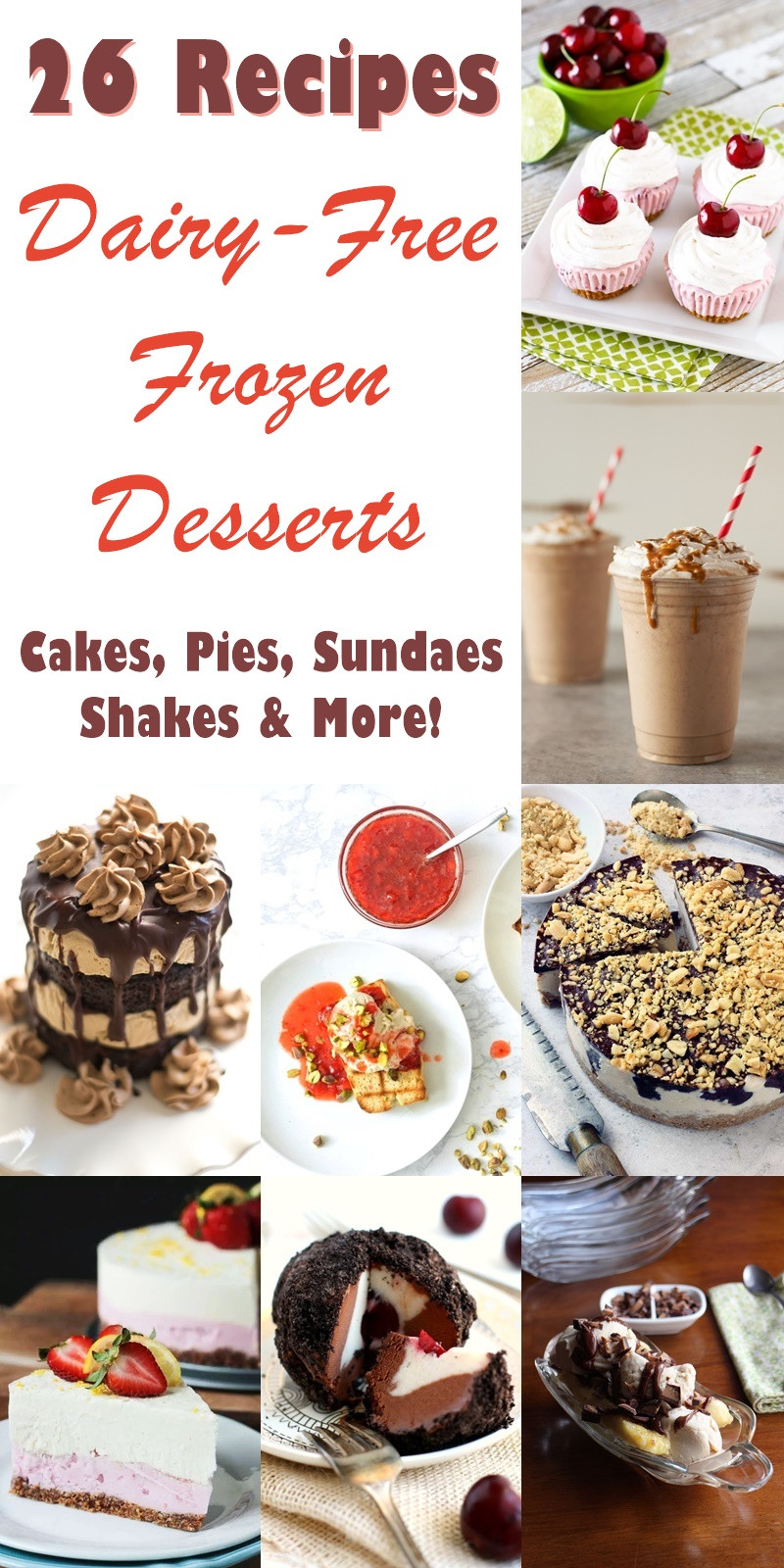 Dairy Free Frozen Desserts
 Dairy Free Frozen Dessert Recipes 26 Crowd Pleasing Treats
