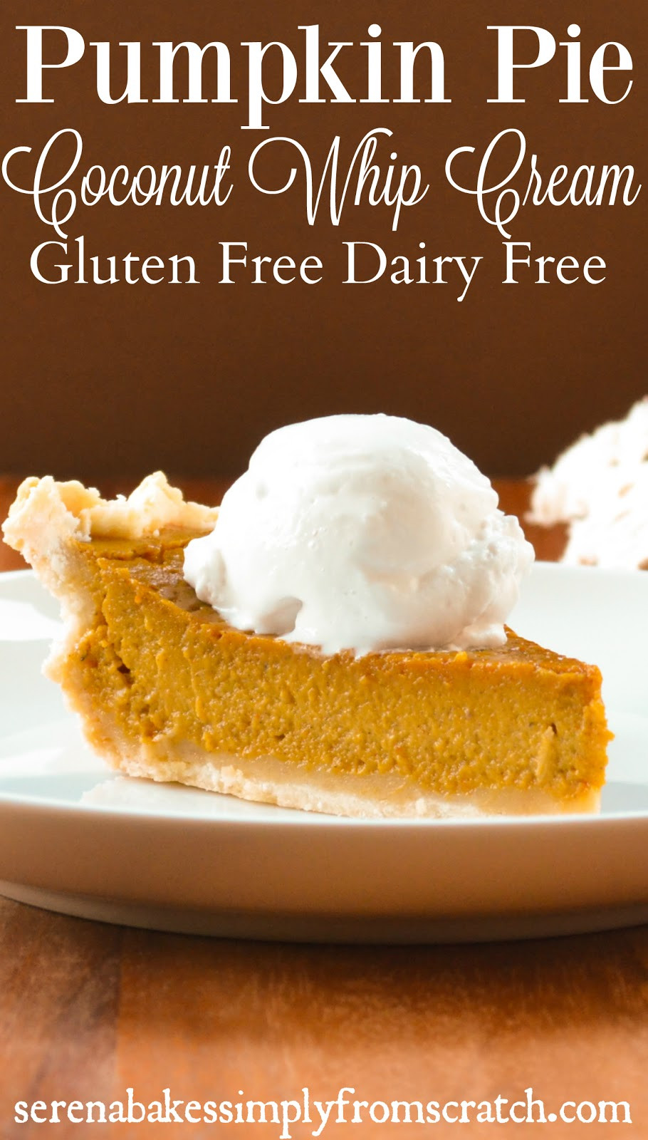 Dairy Free Gluten Free Pumpkin Pie
 Gluten Free Dairy Free Pumpkin Pie With Coconut Whip Cream