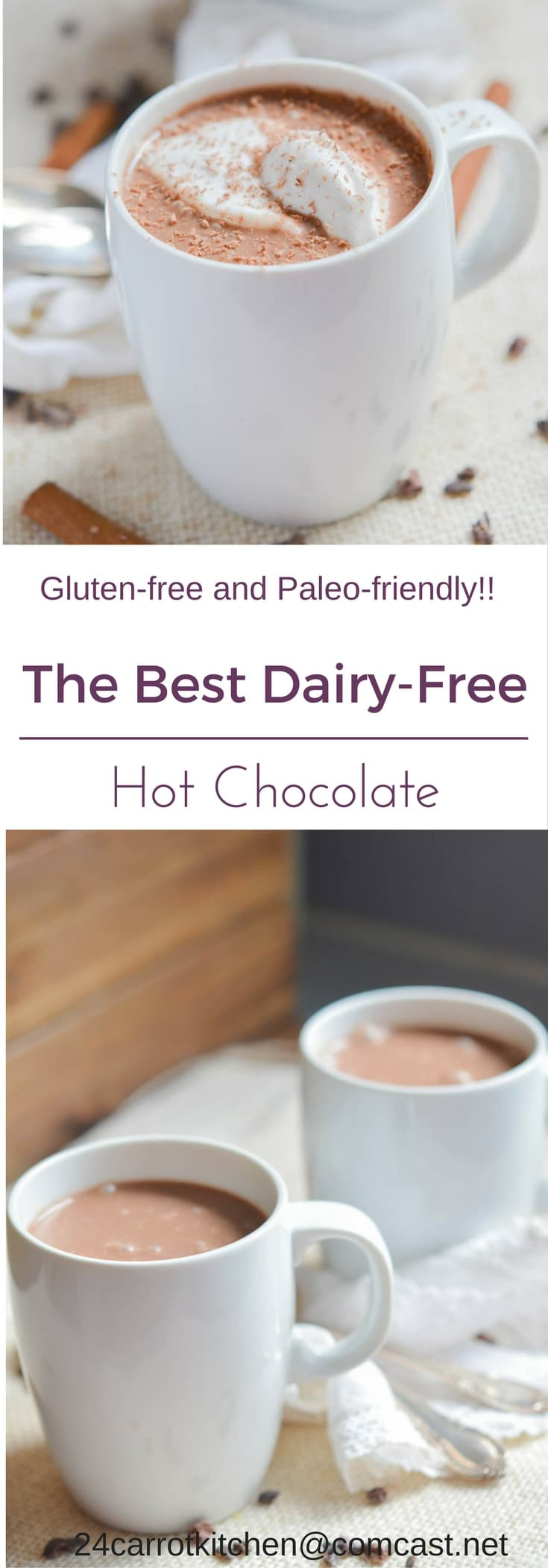 Dairy Free Hot Chocolate
 Dairy free Hot Chocolate PIN 24 Carrot Kitchen 24