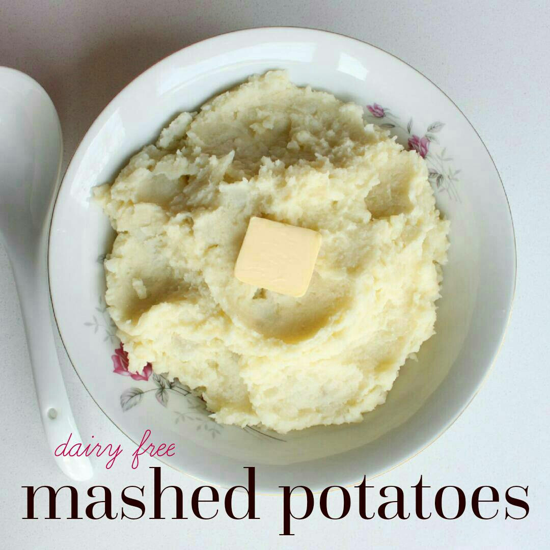 Dairy Free Mashed Potatoes
 Allergy Friendly Homemade Mashed Potatoes Gluten Free