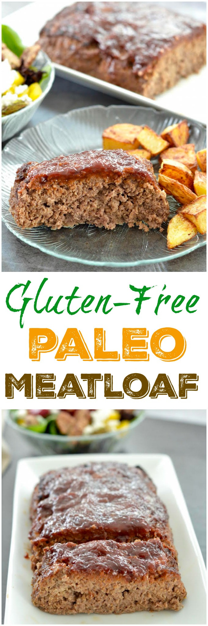 Dairy Free Meatloaf
 Gluten Free Paleo Meatloaf