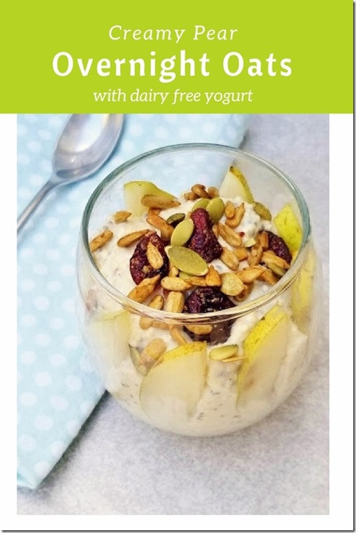 Dairy Free Overnight Oats
 Creamy Pear Overnight Oats–Dairy Free Recipe Run Eat Repeat