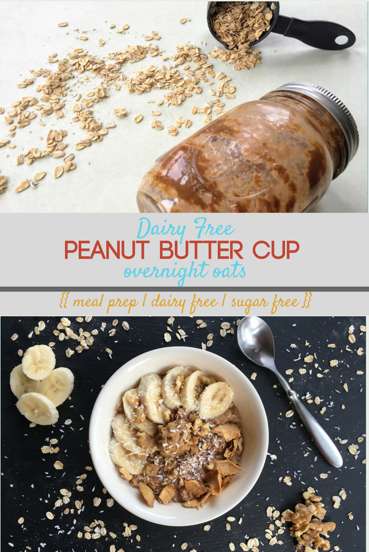 Dairy Free Overnight Oats
 Dairy Free Peanut Butter Cup Overnight Oats • Get Well With Em