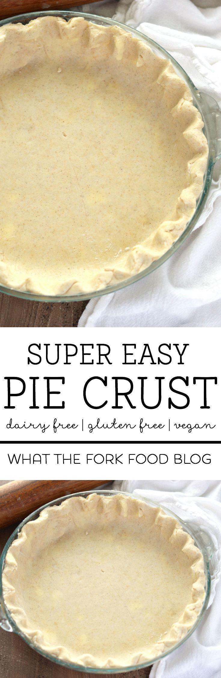 Dairy Free Pie Recipes
 Easy Gluten Free Pie Crust Recipe What the Fork