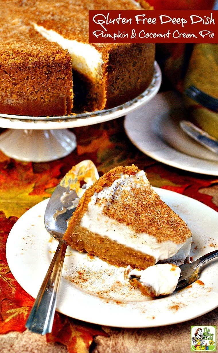 Dairy Free Pie Recipes
 Gluten Free Deep Dish Pumpkin & Coconut Cream Pie