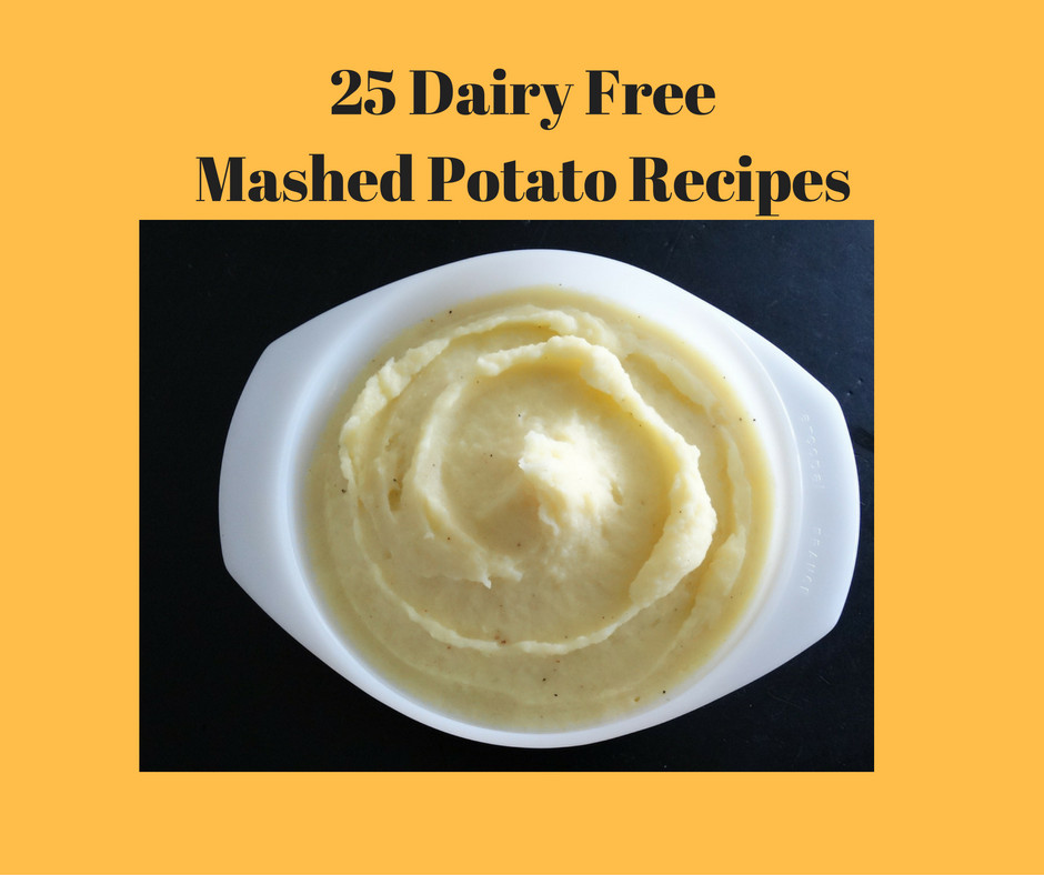 Dairy Free Potato Recipes
 12 Dairy Free Mashed Potatoes Recipes Spectrum of Wellness