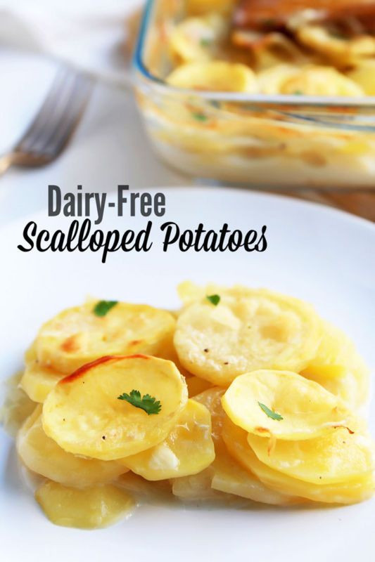 Dairy Free Potato Recipes
 Dairy Free Scalloped Potatoes