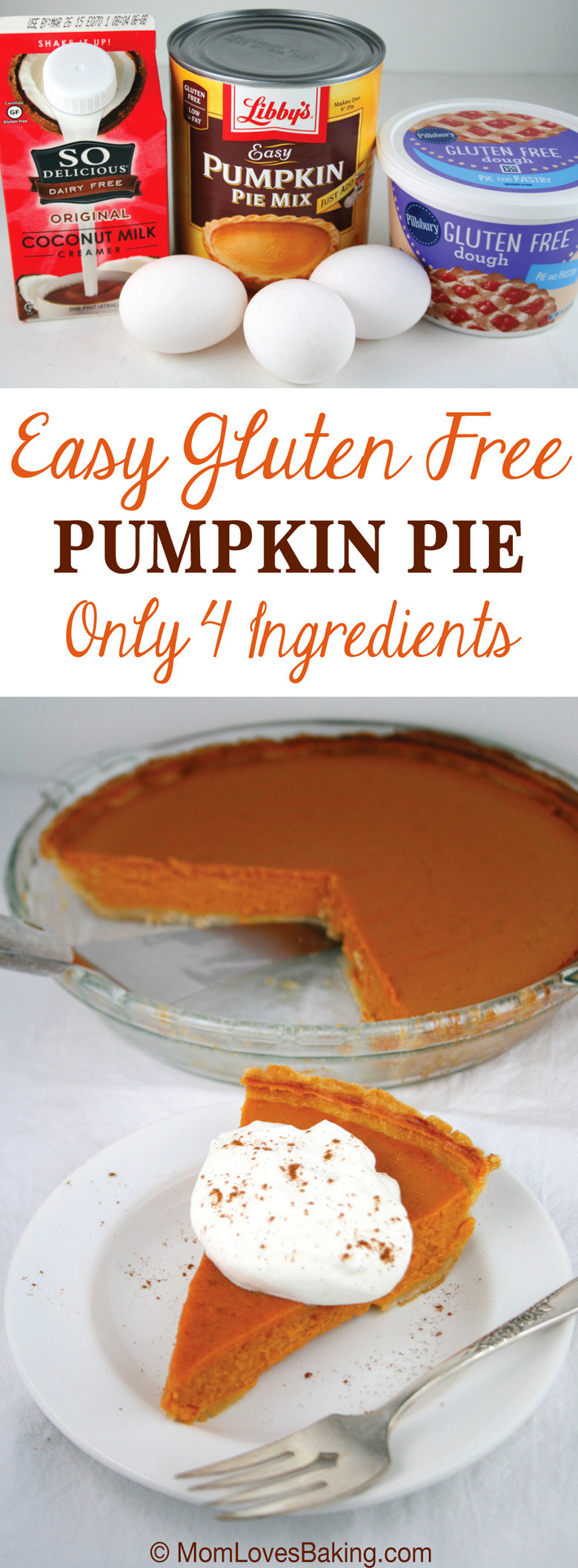 Dairy Free Pumpkin Pie
 Easy Gluten Free Pumpkin Pie Mom Loves Baking