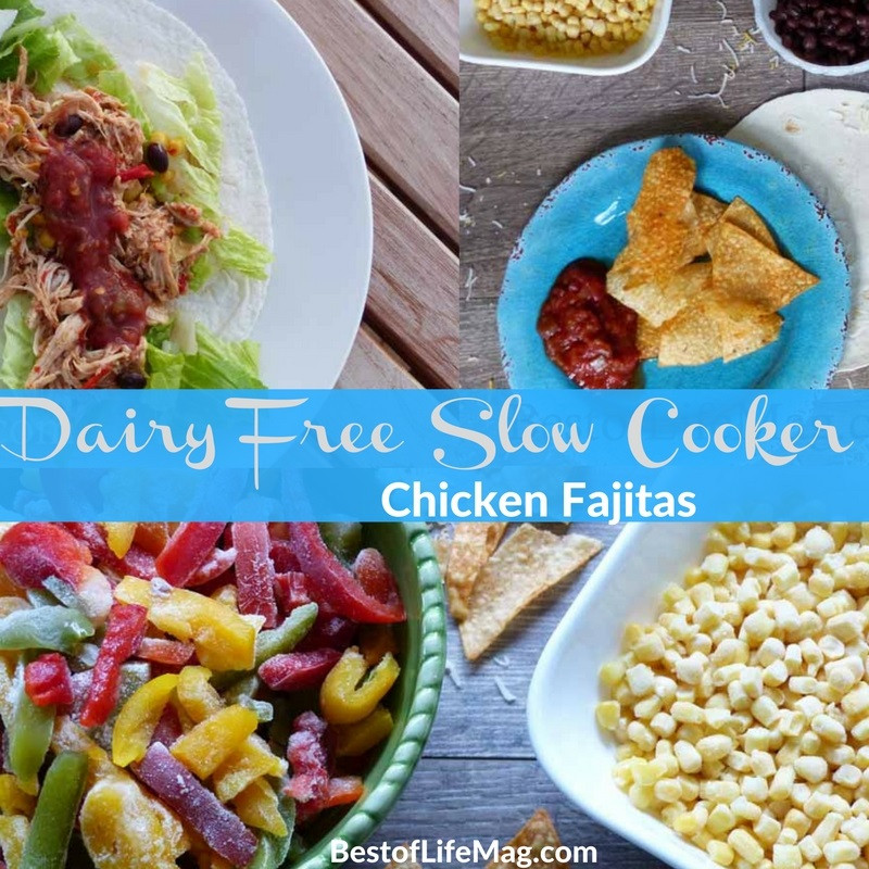 Dairy Free Slow Cooker Recipes
 Dairy Free Slow Cooker Chicken Fajitas Best of Life Magazine