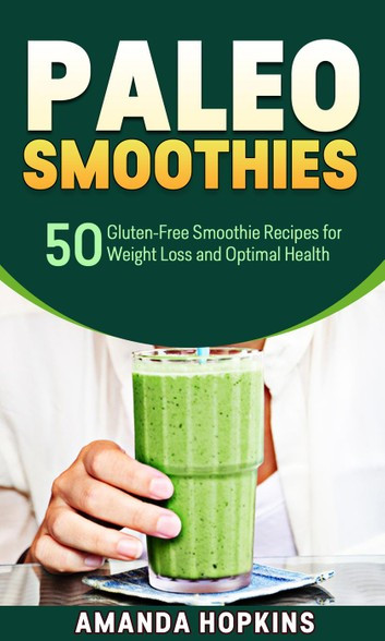 Dairy Free Smoothies For Weight Loss
 Paleo Smoothies 50 Gluten Free Smoothie Recipes for