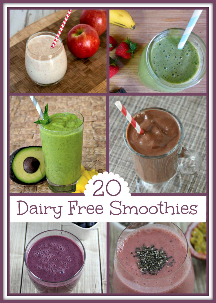 Dairy Free Smoothies
 20 Healthy Smoothies that are Dairy Free Upstate Ramblings