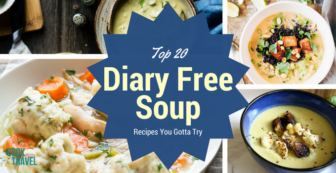 Dairy Free Soup Recipes
 CCWT Blogging Roundup June 2017 Can Cook Will Travel