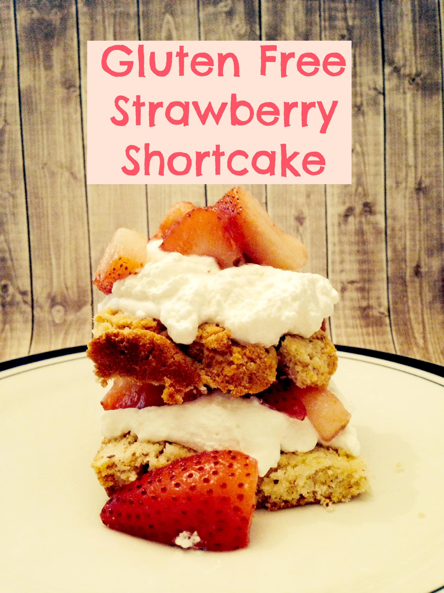Dairy Free Strawberry Shortcake
 National Strawberry Shortcake Day with Driscoll s Berries