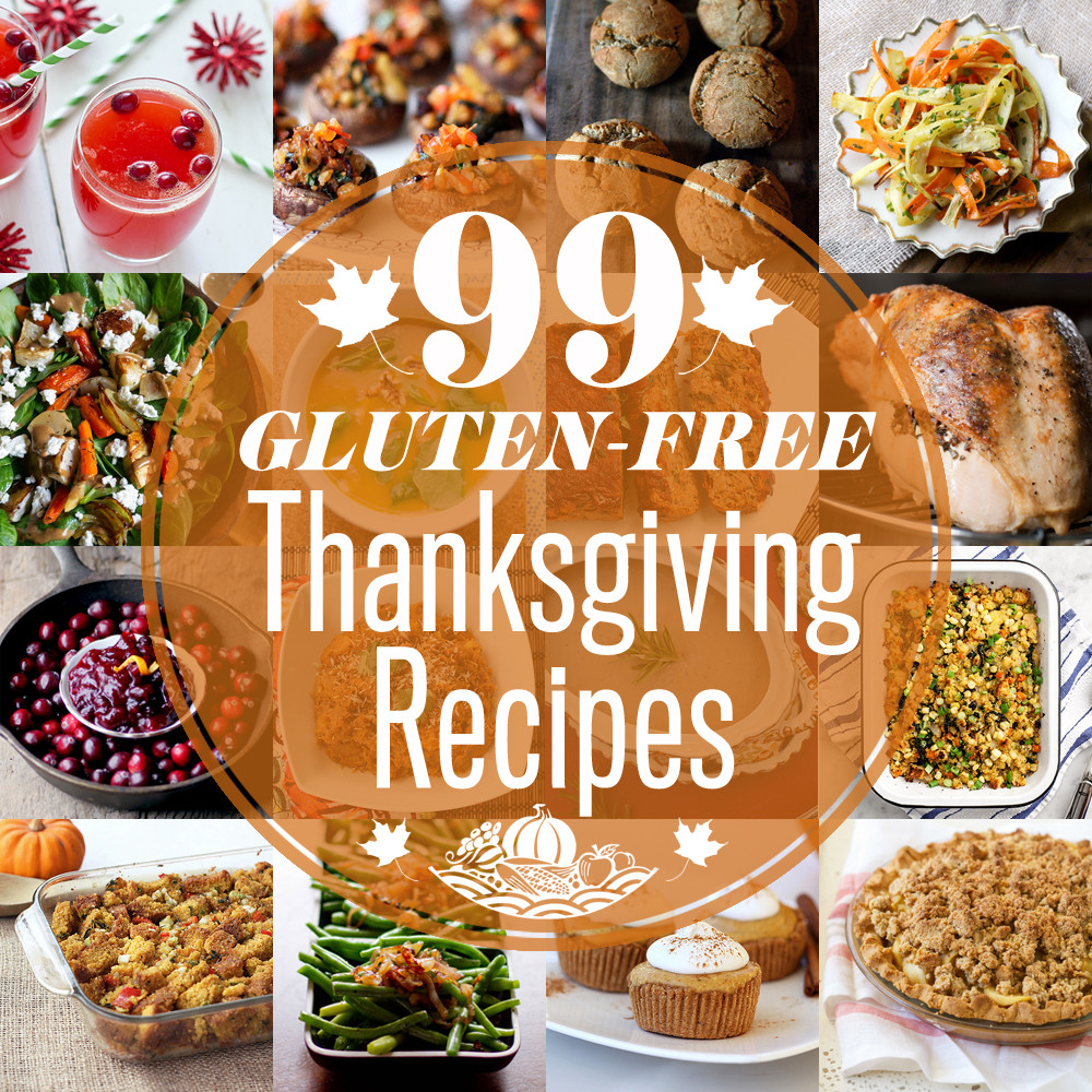 Dairy Free Thanksgiving Recipes
 99 Gluten free Thanksgiving Recipes