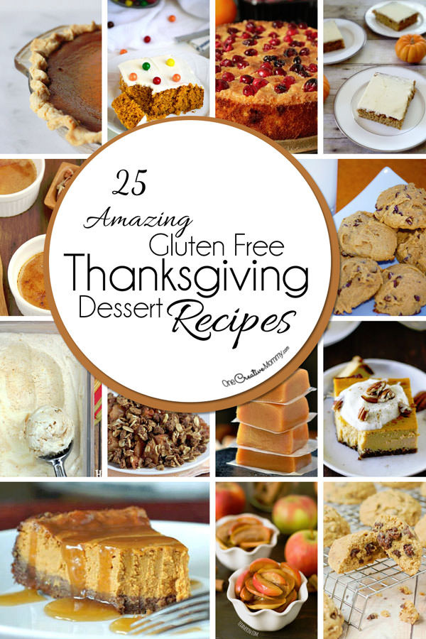 Dairy Free Thanksgiving Recipes
 25 Gluten Free Thanksgiving Desserts onecreativemommy